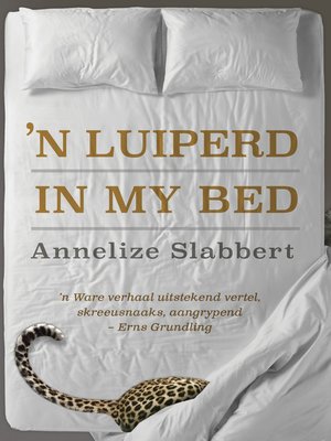 cover image of 'n Luiperd in my bed
